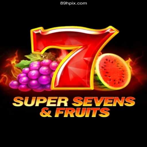 Explore the Thrills of 7SuperSevensFruits: Your Ultimate Guide